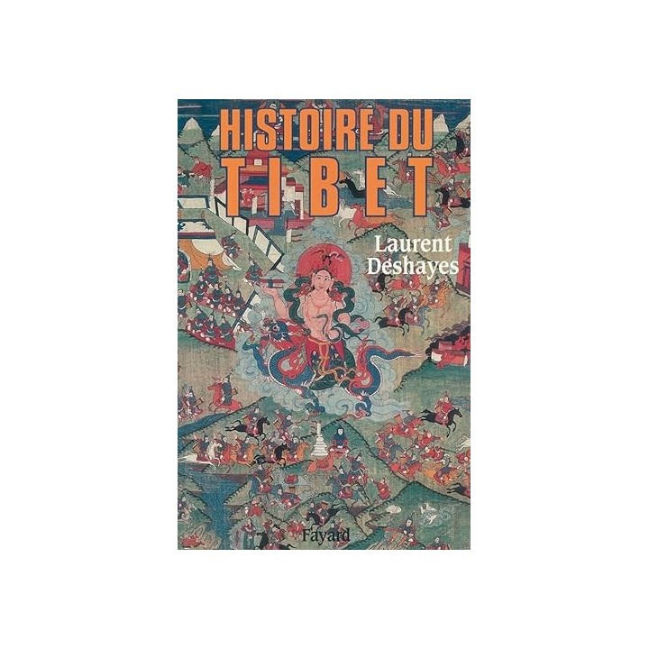 Histoire Du Tibet - Laurent Deshayes